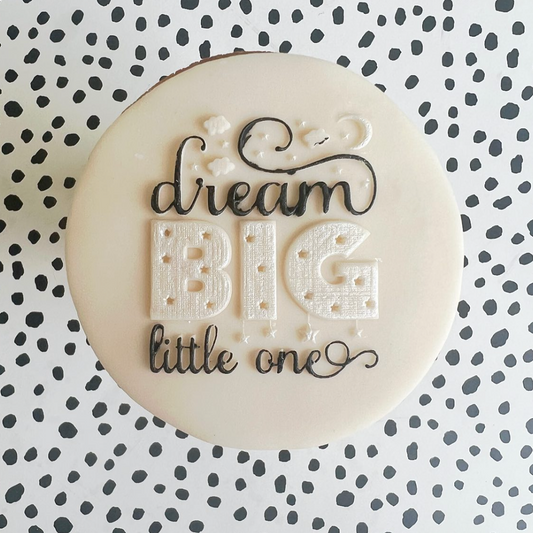 Dream Big Little One Embosser