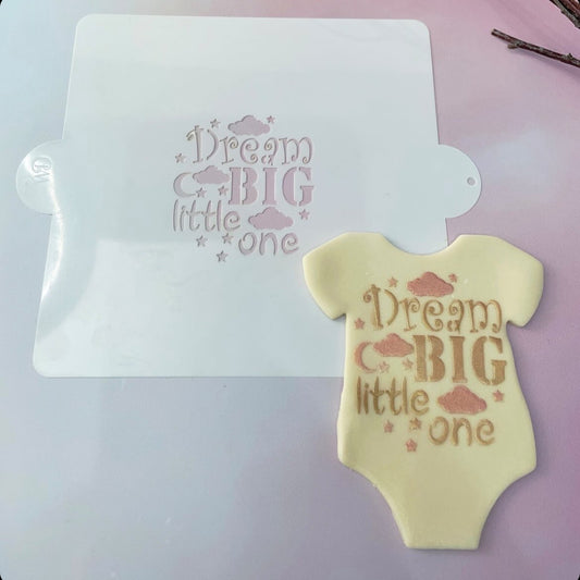 Dream Big Little One Cookie Stencil.