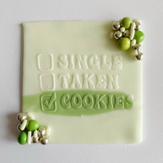 Single Taken Cookies Embosser