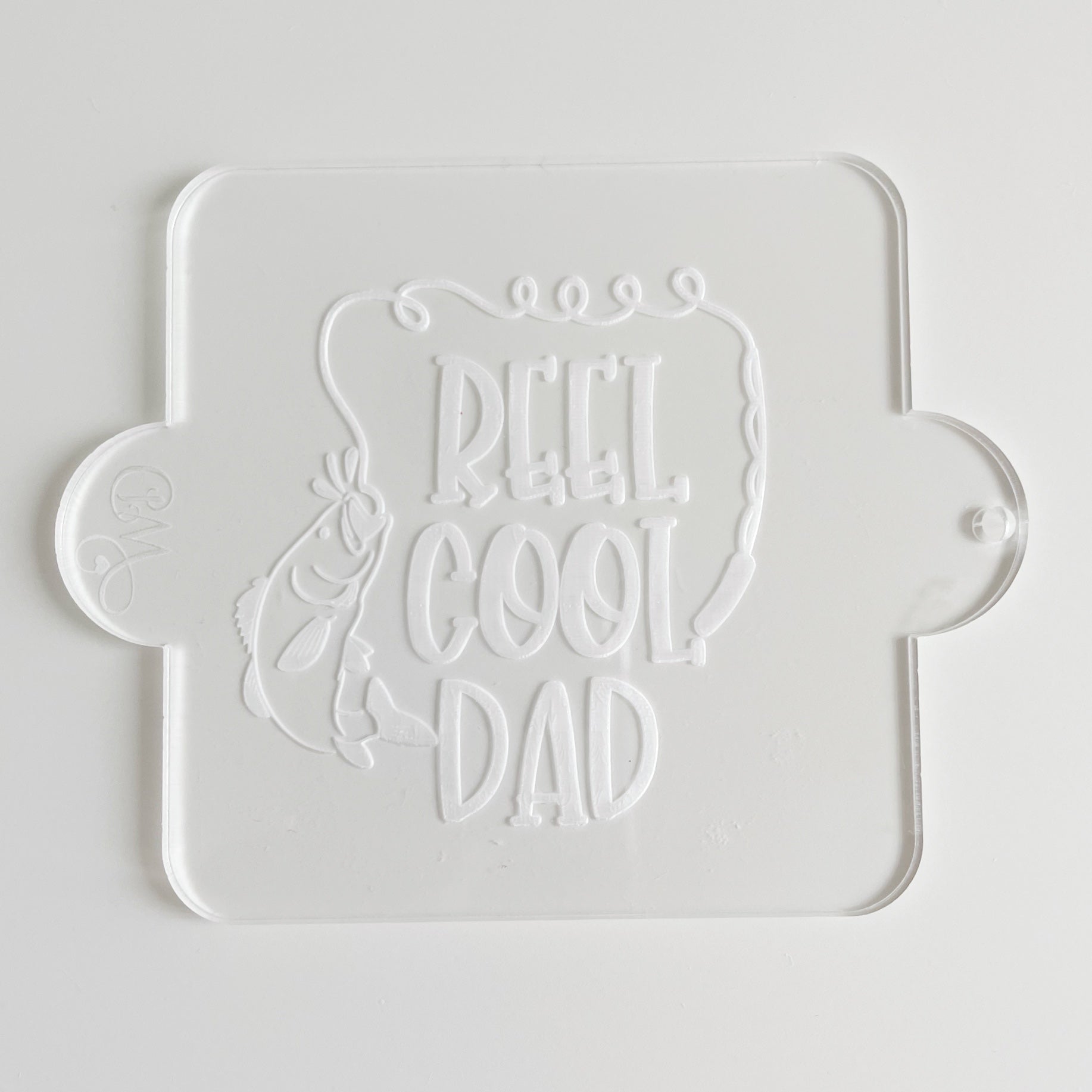 Reel Cool Dad Cookie Embosser.