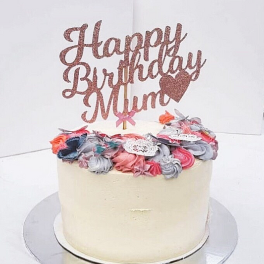 Happy Birthday Mum Glitter Card Topper